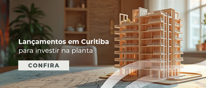 Lançamentos em Curitiba para investir na planta